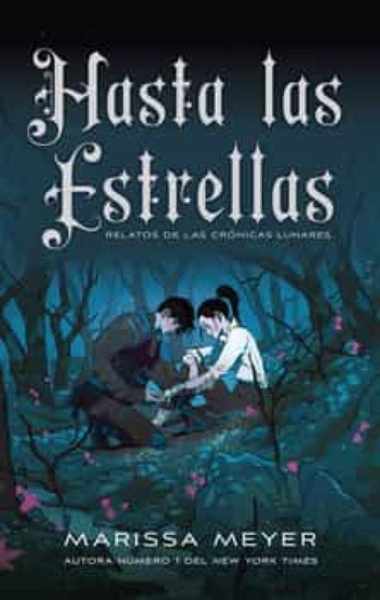 CRONICAS LUNARES 5 HASTA LAS ESTRELLAS | 9788418359958 | Marissa Meyer | Tienda de Cómics, Manga, Magic y Pokémon en Torrejón de Ardoz