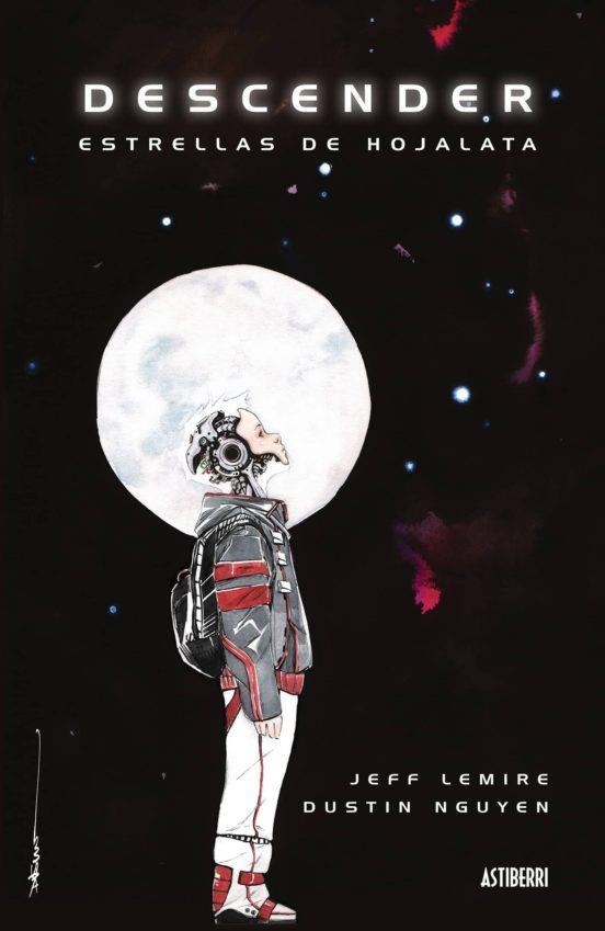 DESCENDER Nº1 | 9788416251421 | Jeff Lemire - Dustin Nguyen | Tienda de Cómics, Manga, Magic y Pokémon en Torrejón de Ardoz