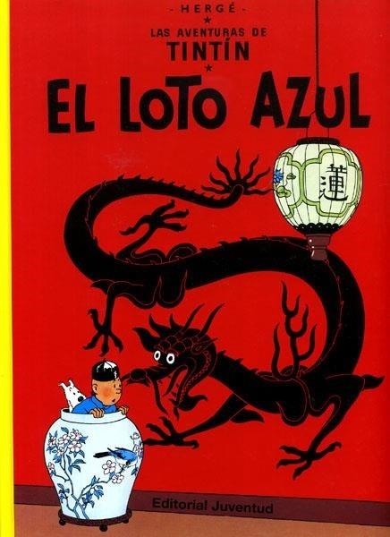 LAS AVENTURAS DE TINTÍN # 5 EL LOTO AZUL | 9788426109262 | HERGE | Tienda de Cómics, Manga, Magic y Pokémon en Torrejón de Ardoz