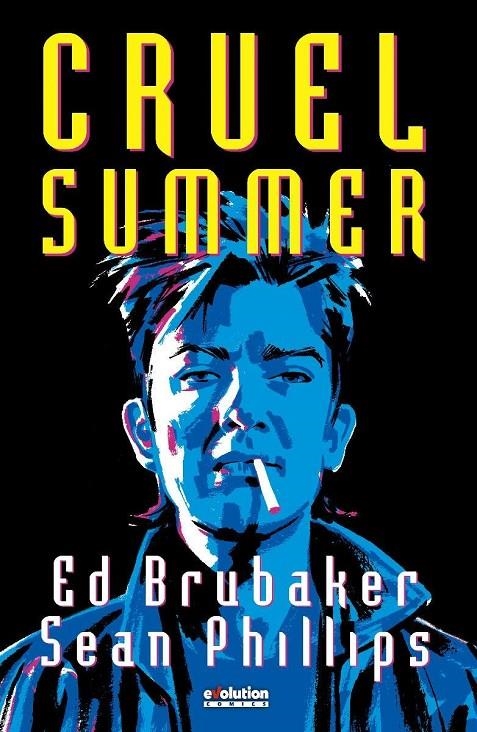 Cruel Summer | 9788411010290 | ED BRUBAKER - SEAN PHILIPS | Tienda de Cómics, Manga, Magic y Pokémon en Torrejón de Ardoz