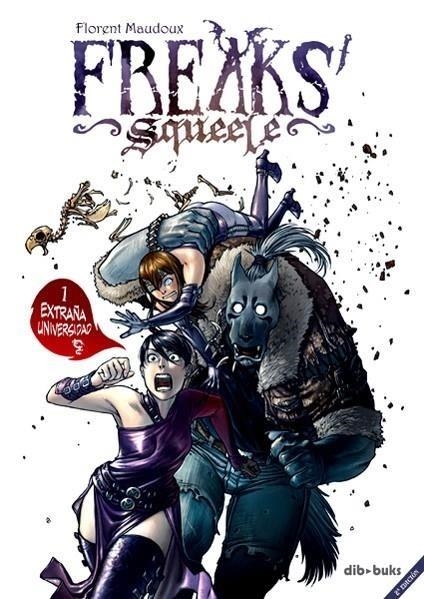 FREAKS’ SQUEELE # 01 EXTRAÑA UNIVERSIDAD | 9788492902613 | FLORENT MAUDOUX | Tienda de Cómics, Manga, Magic y Pokémon en Torrejón de Ardoz