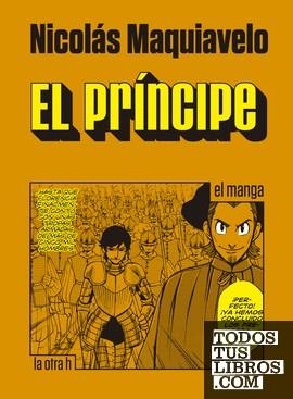 El príncipe | 9788416540754 | Maquiavelo, Nicolás | Tienda de Cómics, Manga, Magic y Pokémon en Torrejón de Ardoz