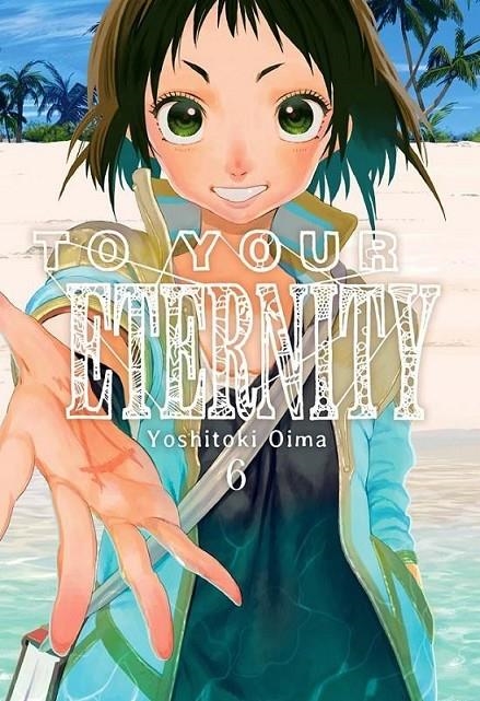 To your eternity Nº6 | 9788417373221 | Tienda de Cómics, Manga, Magic y Pokémon en Torrejón de Ardoz