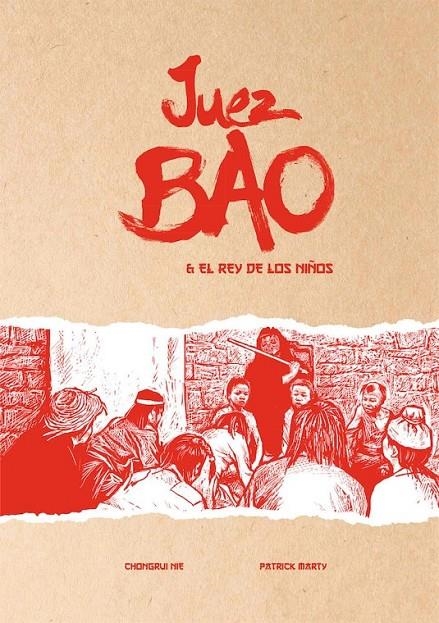 JUEZ BAO # 02 JUEZ BAO & EL REY DE LOS NIÑOS | 9788419211057 | CHONGRUI NIE - PATRICK MARTY | Tienda de Cómics, Manga, Magic y Pokémon en Torrejón de Ardoz