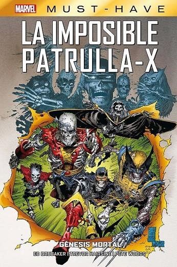 MARVEL MUST-HAVE. LA IMPOSIBLE PATRULLA-X 06 GENES | 9788411508452 | TREVOR HAIRSINE - ED BRUBAKER - PETE WOODS | Tienda de Cómics, Manga, Magic y Pokémon en Torrejón de Ardoz