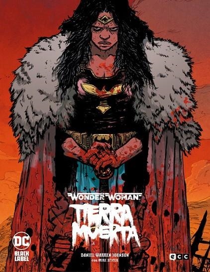 WONDER WOMAN: TIERRA MUERTA (EDICI?N DELUXE) | 9788410108110 | DANIEL WARREN JOHNSON - MIKE SPICER | Tienda de Cómics, Manga, Magic y Pokémon en Torrejón de Ardoz