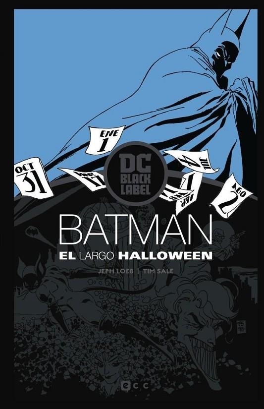 BATMAN EL LARGO HALLOWEEN EDICIÓN DC BLACK LABEL (Tercera edición) | 9788418658976 | JEPH LOEB - TIM SALE | Tienda de Cómics, Manga, Magic y Pokémon en Torrejón de Ardoz