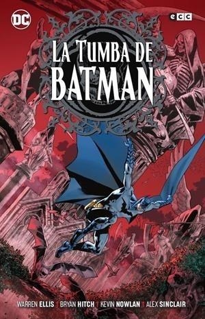 LA TUMBA DE BATMAN | 9788418931796 | BRYAN HITCH - KEVIN NOWLAN - WARREN ELLIS | Tienda de Cómics, Manga, Magic y Pokémon en Torrejón de Ardoz