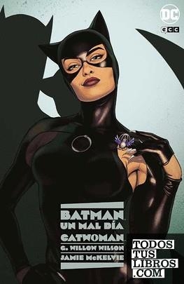 BATMAN: UN MAL DIA - CATWOMAN | 9788419733351 | Tienda de Cómics, Manga, Magic y Pokémon en Torrejón de Ardoz