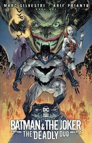 BATMAN Y EL JOKER: EL DUO MORTIFERO Nº 1 DE 7 | 9788419760326 | MARC SILVESTRI, ARIF PRIANTO | Tienda de Cómics, Manga, Magic y Pokémon en Torrejón de Ardoz