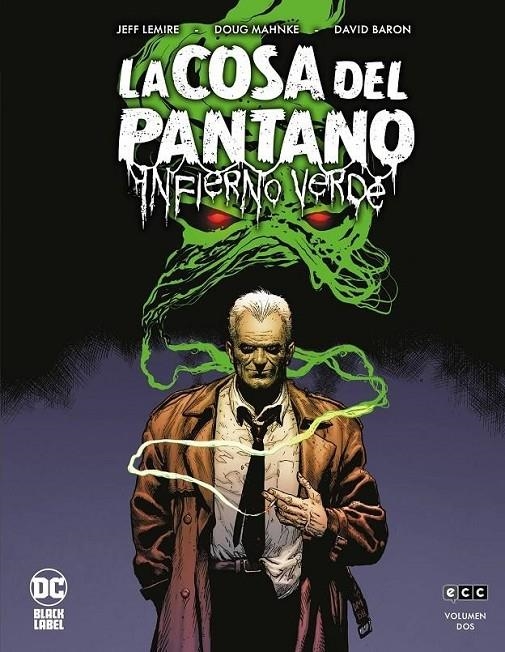 LA COSA DEL PANTANO, INFIERNO VERDE # 02  de 3 | 9788419760357 | DOUG MAHNKE - JEFF LEMIRE | Tienda de Cómics, Manga, Magic y Pokémon en Torrejón de Ardoz