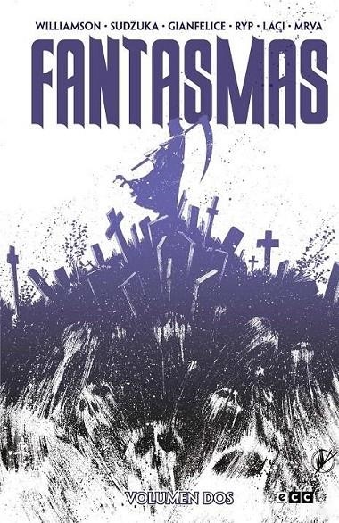 FANTASMAS VOL. 2 DE 2 | 9788419811721 | JOSHUA WILLIAMSON - GORAN SUDZUKA - DAVIDE GIANFELICE - JUAN JOSÉ RYP - VLADIMIR KRSTIC LACI | Tienda de Cómics, Manga, Magic y Pokémon en Torrejón de Ardoz