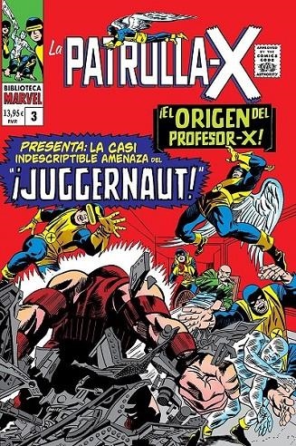 BIBLIOTECA MARVEL LA PATRULLA-X # 03 DE 1965 A 1966 | 9788410510296 | STAN LEE - JACK KIRBY - WERNER RPTH - ALEX THOT | Tienda de Cómics, Manga, Magic y Pokémon en Torrejón de Ardoz