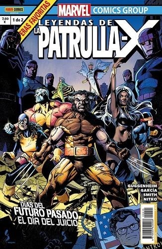 LEYENDAS DE LA PATRULLA-X: DIAS DEL FUTURO PASADO | 977000562000800015 | MARC GUGGENHEIM - MANUEL GARCÍA | Tienda de Cómics, Manga, Magic y Pokémon en Torrejón de Ardoz