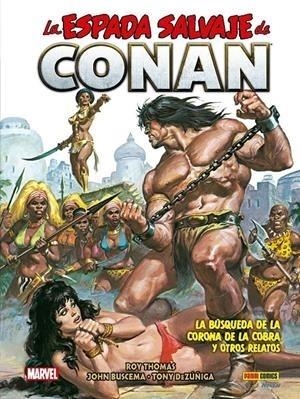 BIBLIOTECA CONAN. LA ESPADA SALVAJE DE CONAN 13 | 9788411017978 | ROY THOMAS - JOHN BUSCEMA | Tienda de Cómics, Manga, Magic y Pokémon en Torrejón de Ardoz