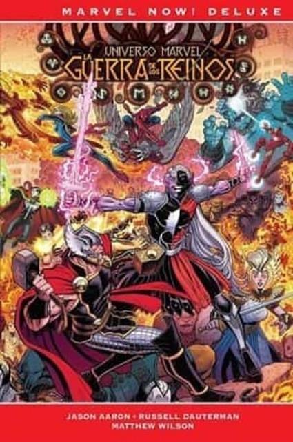 LA GUERRA DE LOS REINOS MARVEL NOW! DELUXE | 9788411502283 | RUSSELL DAUTERMAN, JASON AARON | Tienda de Cómics, Manga, Magic y Pokémon en Torrejón de Ardoz