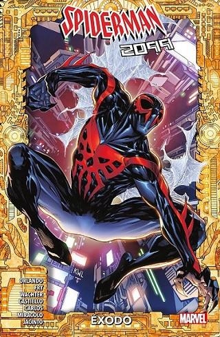 SPIDERMAN 2099. EXODO | 9788411501675 | PAUL FRY - KIM JACINTO - ZÉ CARLOS | Tienda de Cómics, Manga, Magic y Pokémon en Torrejón de Ardoz