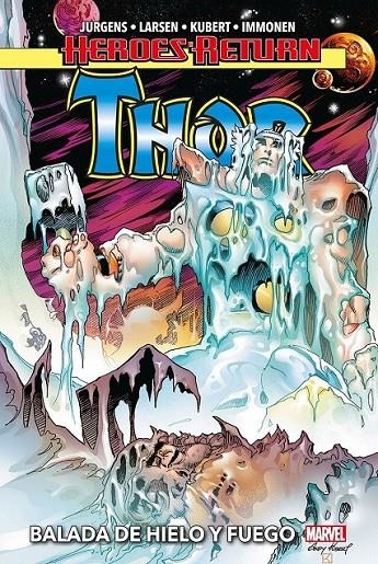 HEROES RETURN THOR 03 BALADA DE FUEGO Y HIELO | 9788411503594 | DAN JURGENS - STUART IMMONEN - ANDY KUBERT - ERIK LARSEN | Tienda de Cómics, Manga, Magic y Pokémon en Torrejón de Ardoz