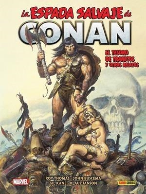 BIBLIOTECA CONAN. LA ESPADA SALVAJE DE CONAN 15 | 9788411502078 | ROY THOMAS - JOHN BUSCEMA - ERNIE COLON | Tienda de Cómics, Manga, Magic y Pokémon en Torrejón de Ardoz