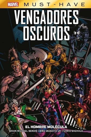 MARVEL MUST-HAVE VENGADORES OSCUROS 02 EL HOMBRE MOLÉCULA | 9788411504973 | CHRIS BACHALO - MIKE DEODATO JR. - BRIAN MICHAEL BENDIS | Tienda de Cómics, Manga, Magic y Pokémon en Torrejón de Ardoz