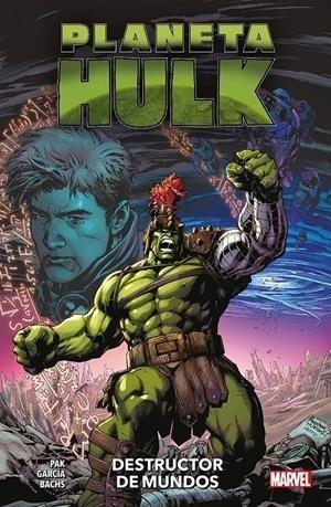 PLANETA HULK: DESTRUCTOR DE MUNDOS | 9788411506045 | MANUEL GARCÍA - GREG PAK | Tienda de Cómics, Manga, Magic y Pokémon en Torrejón de Ardoz