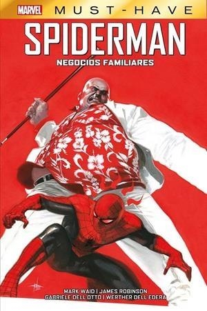 MARVEL MUST HAVE. SPIDERMAN: NEGOCIOS FAMILIARES | 9788411505826 | JAMES ROBINSON - GABRIELLE DELL’OTTO - WERTHER DELL’EDERA - MARK WAID | Tienda de Cómics, Manga, Magic y Pokémon en Torrejón de Ardoz