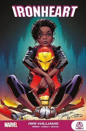 MARVEL YOUNG ADULTS IRONHEART RIRI WILLIAMS | 9788411508568 | MARTE GRACIA - BRIAN MICHAEL BENDIS - STEFANO CASELLI | Tienda de Cómics, Manga, Magic y Pokémon en Torrejón de Ardoz