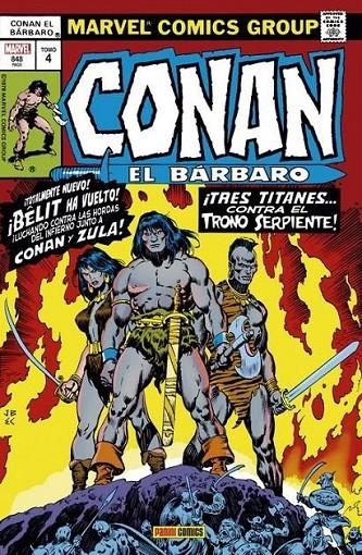 CONAN EL BARBARO: LA ETAPA MARVEL ORIGINAL 04. TRES TITANES CONTRA EL TRONO SERPIENTE | 9788413349077 | ROY THOMAS - JOHN BUSCEMA | Tienda de Cómics, Manga, Magic y Pokémon en Torrejón de Ardoz