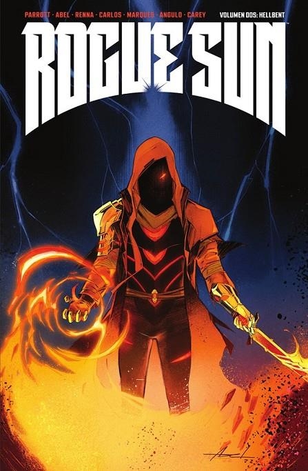 ROGUE SUN 2. HELLBENT | 9788467964493 | RYAN PARROTT - ABEL - MARCO RENNA - NATALIA MARQUES - ZE CARLOS - WESLEY | Tienda de Cómics, Manga, Magic y Pokémon en Torrejón de Ardoz