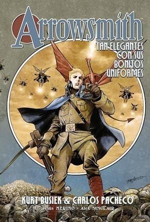 ARROWSMITH NUEVA EDICIÓN # 01 | 9788419740144 | KURT BUSIEK - CARLOS PACHECO | Tienda de Cómics, Manga, Magic y Pokémon en Torrejón de Ardoz