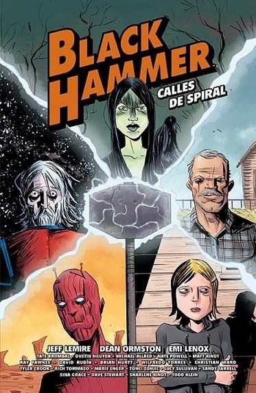 BLACK HAMMER CALLES DE SPIRAL | 9788417575564 | JEFF LEMIRE - DEAN ORMSTON | Tienda de Cómics, Manga, Magic y Pokémon en Torrejón de Ardoz