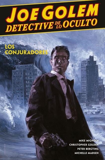 JOE GOLEM DETECTIVE DE LO OCULTO 4. LOS CONJURADOR | 9788467948905 | MIKE MIGNOLA | Tienda de Cómics, Manga, Magic y Pokémon en Torrejón de Ardoz