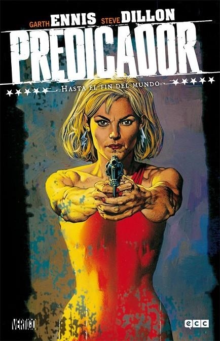 PREDICADOR # 02 HASTA EL FIN DEL MUNDO 3ª EDICIÓN | 9788417509156 | GARTH ENNIS - STEVE DILLON | Tienda de Cómics, Manga, Magic y Pokémon en Torrejón de Ardoz