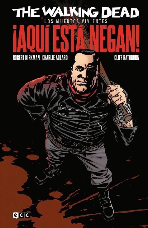 THE WALKING DEAD (LOS MUERTOS VIVIENTES), ¡AQUÍ ESTÁ NEGAN! | 9788419163226 | CHARLIE ADLARD - ROBERT KIRKMAN | Tienda de Cómics, Manga, Magic y Pokémon en Torrejón de Ardoz