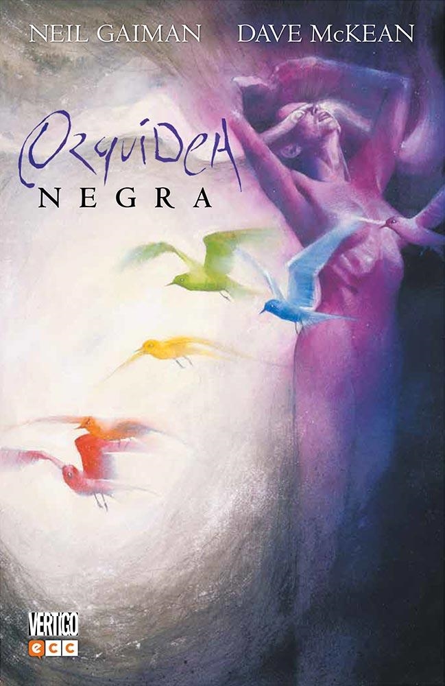 BIBLIOTECA NEIL GAIMAN ORQUÍDEA NEGRA SEGUNDA EDICIÓN | 9788419210852 | DAVE McKEAN - NEIL GAIMAN | Tienda de Cómics, Manga, Magic y Pokémon en Torrejón de Ardoz