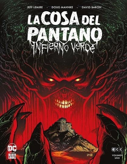 LA COSA DEL PANTANO, INFIERNO VERDE # 01 de 3 | 9788419279200 | DOUG MAHNKE - JEFF LEMIRE | Tienda de Cómics, Manga, Magic y Pokémon en Torrejón de Ardoz