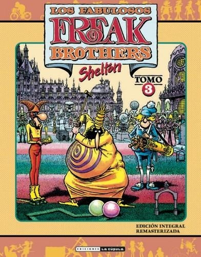 FREAK BROTHERS INTEGRAL 03 (RUSTICA) | 9788418809316 | GILBERT SHELTON | Tienda de Cómics, Manga, Magic y Pokémon en Torrejón de Ardoz