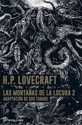 H.P. LOVECRAFT LAS MONTAÑAS DE LA LOCURA # 02 | 9788413416847 | GOU TANABE | Tienda de Cómics, Manga, Magic y Pokémon en Torrejón de Ardoz