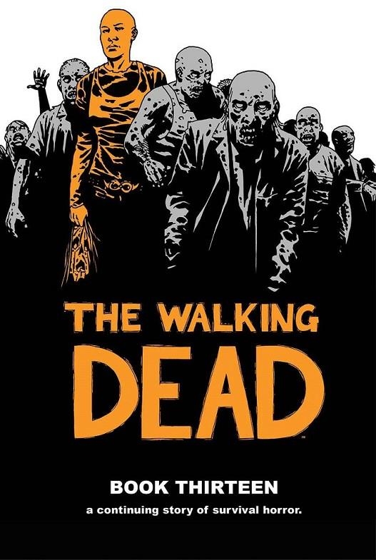 THE WALKING DEAD (LOS MUERTOS VIVIENTES) # 13 | 9788419586445 | ROBERT KIRKMAN - CHARLIE ADLARD | Tienda de Cómics, Manga, Magic y Pokémon en Torrejón de Ardoz