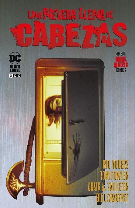 UNA NEVERA LLENA DE CABEZAS (HILL HOUSE COMICS) | 9788419626189 | RIO YOUERS - TOM FOWLER | Tienda de Cómics, Manga, Magic y Pokémon en Torrejón de Ardoz