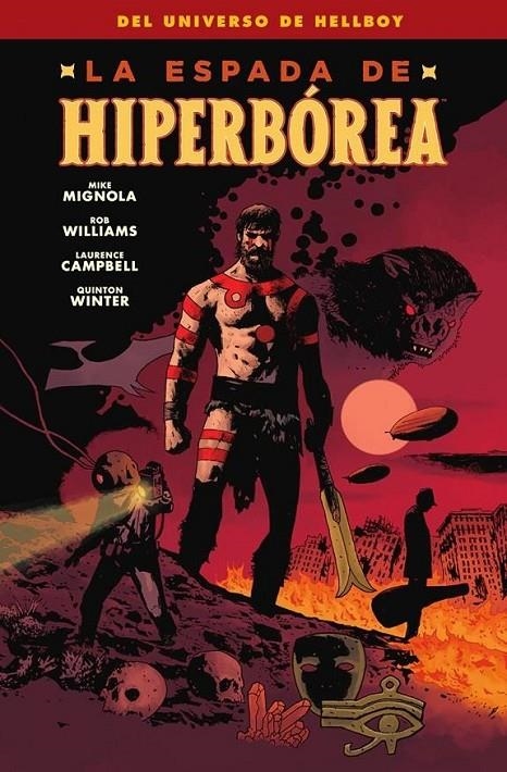 LA ESPADA DE HIPERBOREA | 9788467963175 | MIKE MIGNOLA - ROB WILIAMS - LAURENCE CAMPBELL - QUINTON WINTER | Tienda de Cómics, Manga, Magic y Pokémon en Torrejón de Ardoz