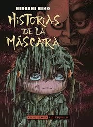 HISTORIAS DE LA MASCARA (2ª EDICION) | 9788418809675 | Tienda de Cómics, Manga, Magic y Pokémon en Torrejón de Ardoz