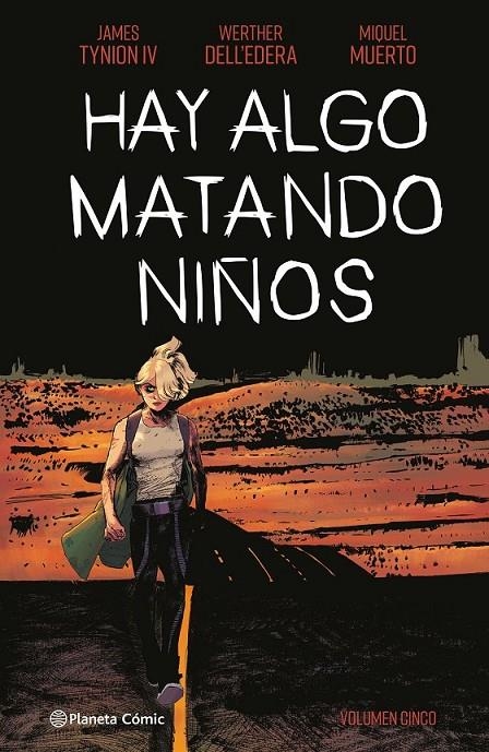 HAY ALGO MATANDO NIÑOS Nº05 | 9788411404884 | JAMES TYNION IV - WALTER DELL'EDERA - MIQUEL MUERTO | Tienda de Cómics, Manga, Magic y Pokémon en Torrejón de Ardoz