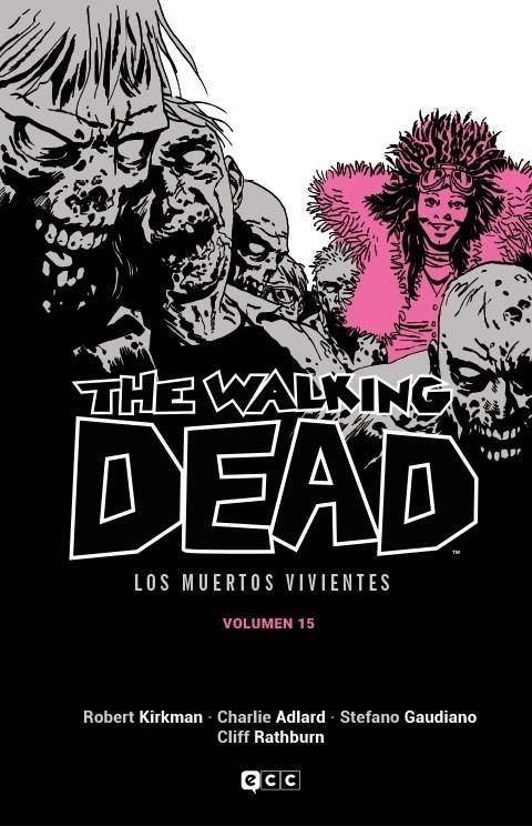 THE WALKING DEAD (LOS MUERTOS VIVIENTES) # 15 | 9788419733504 | ROBERT KIRKMAN - CHARLIE ADLARD | Tienda de Cómics, Manga, Magic y Pokémon en Torrejón de Ardoz