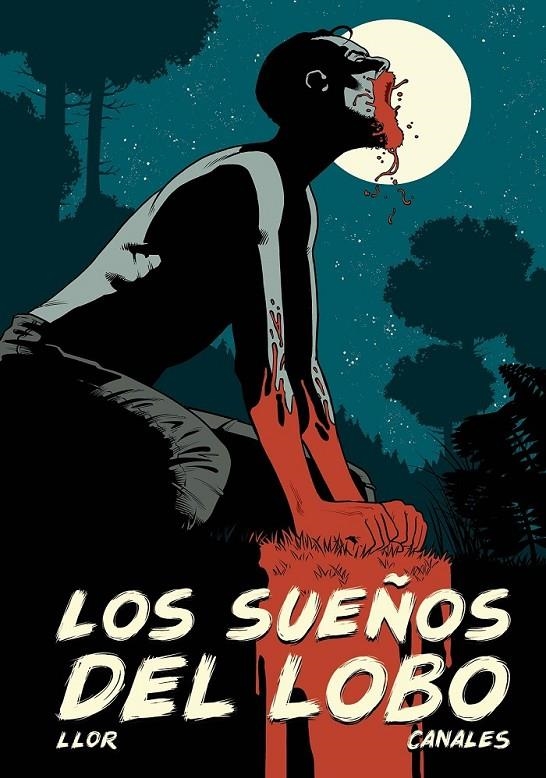 LOS SUEÑOS DEL LOBO | 9788410031340 | ISMAEL CANALES - FERNANDO LLOR | Tienda de Cómics, Manga, Magic y Pokémon en Torrejón de Ardoz