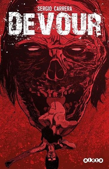 DEVOUR | 9788418589300 | SERGIO MARTÍN CARRERA | Tienda de Cómics, Manga, Magic y Pokémon en Torrejón de Ardoz