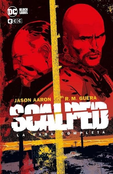 SCALPED - LA SAGA COMPLETA | 9788410108004 | JASON AARON R.M. GUÉRA - JOHN PAUL LEON - DAVIDE FURNO - FRANCESCO FRANCAVILLA - DANIJEL ŽEŽELJ | Tienda de Cómics, Manga, Magic y Pokémon en Torrejón de Ardoz