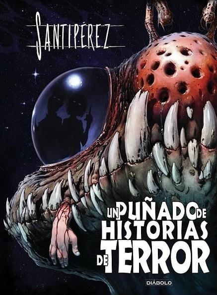 UN PUÑADO DE HISTORIAS DE TERROR | 9788419790323 | SANTIPEREZ | Tienda de Cómics, Manga, Magic y Pokémon en Torrejón de Ardoz