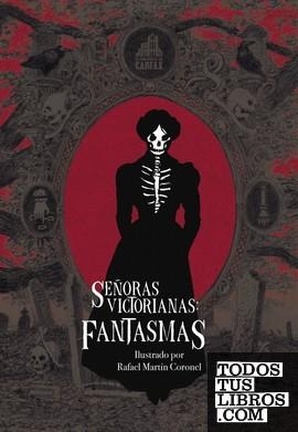 SEÑORAS VICTORIANAS FANTASMAS | 9788412564068 | Baldwin, Louisa / Braddon, Mary Elizabeth / Crowe, Catherine / Nesbit, Edith / Penn, Mary E. / Tyna | Tienda de Cómics, Manga, Magic y Pokémon en Torrejón de Ardoz