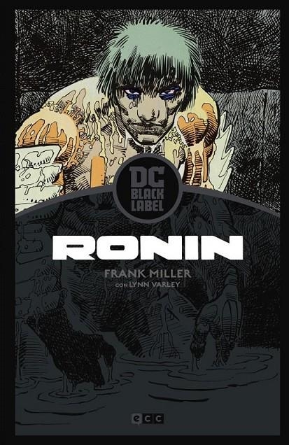 RONIN EDICIÓN DC BLACK LABEL | 9788417827465 | FRANK MILLER | Tienda de Cómics, Manga, Magic y Pokémon en Torrejón de Ardoz